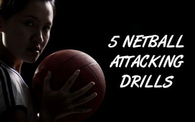 5 Netball Attacking Drills For Court Domination